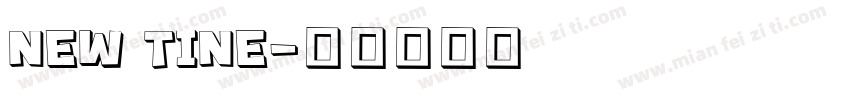 NEW TINE字体转换